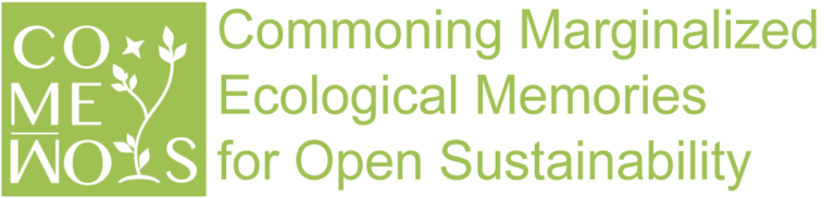 COMEMOS – Commoning Marginalized Ecological Memories for Open Sustainability